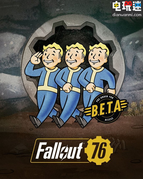 《輻射76》將于10月開啟BETA測試  預(yù)購?fù)婕铱蛇M入測試  Bethesda 輻射76 電玩迷資訊  第1張