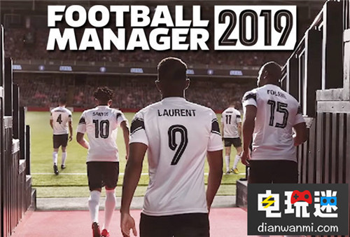 Steam銷量周榜:《足球經(jīng)理2019》異軍突起奪冠 Steam Steam周榜 STEAM/Epic 第1張 Steam銷量周榜:《足球經(jīng)理2019》異軍突起奪冠 Steam Steam周榜 STEAM/Epic 第1張