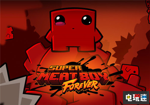 《超級(jí)食肉男孩：永恒》跳票 不加班壓榨員工 跳票 Steam Epic商店 超級(jí)肉食男孩：永恒 電玩迷資訊  第1張