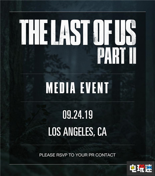 終于等到了 《最后生還者2》將于9月24日召開發(fā)布會 PS4 索尼 頑皮狗 最后生還者2 最后生還者 索尼PS  第3張
