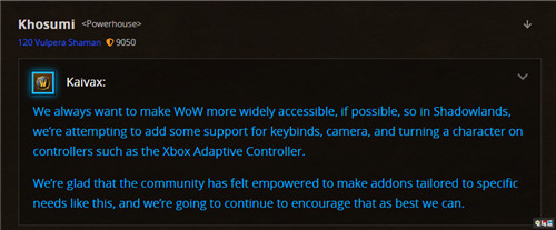 暴雪宣布《魔獸世界》資料片暗影國(guó)度將支持微軟無(wú)障礙手柄 手柄 Xbox 微軟無(wú)障礙手柄 魔獸世界 暴雪 電玩迷資訊 第2張 暴雪宣布《魔獸世界》資料片暗影國(guó)度將支持微軟無(wú)障礙手柄 手柄 Xbox 微軟無(wú)障礙手柄 魔獸世界 暴雪 電玩迷資訊 第2張