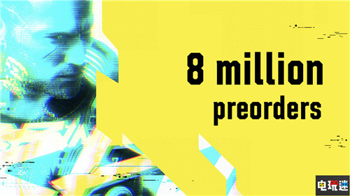 《賽博朋克2077》預(yù)售破800萬套 遠(yuǎn)超《巫師3：狂獵》8倍 巫師3 預(yù)售 賽博朋克2077 電玩迷資訊  第1張