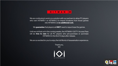 IOI表示《殺手3》Epic版內(nèi)容繼承將改為免費(fèi) 幾周內(nèi)給出解決方案 代號(hào):47 殺手1 殺手2 IOI Epic 殺手3 STEAM/Epic 第2張 IOI表示《殺手3》Epic版內(nèi)容繼承將改為免費(fèi) 幾周內(nèi)給出解決方案 代號(hào):47 殺手1 殺手2 IOI Epic 殺手3 STEAM/Epic 第2張